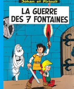 Johan et Pirlouit - Tome 10 - La Guerre des sept fontaines
