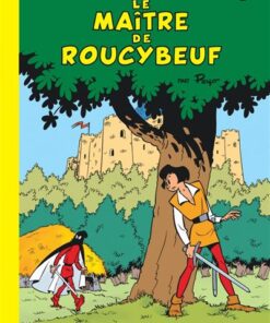 Johan et Pirlouit - Tome 2 - Le Maître de Roucybeuf