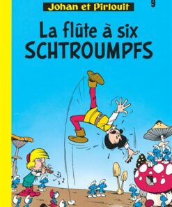 Johan et Pirlouit - Tome 9 - La Flûte à 6 schtroumpfs