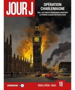 Jour J T18 - Opération Charlemagne