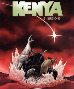 Kenya - tome 5 Illusions