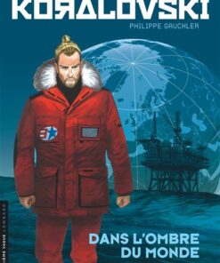 Koralovski - Tome 2 - Dans l'ombre du monde