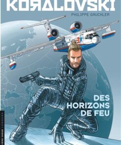 Koralovski - Tome 3 - Des Horizons de feu