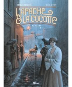L'Apache & la Cocotte - Tome 01