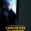 L'Arche des illusions