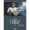 L'Art du Crime - Tome 02