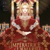 L'Impératrice Remariée T01