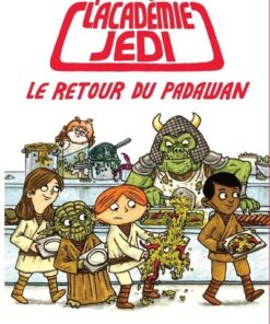 L'academie jedi t2 : le retour du padawan