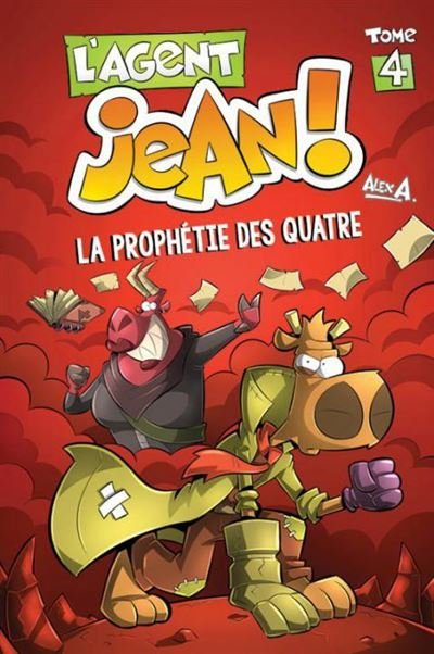 L'agent jean tome 4-la prophetie des quatre