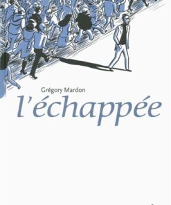 L'échappée