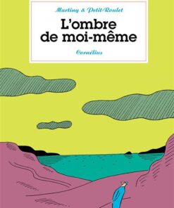 L'ombre de moi-même