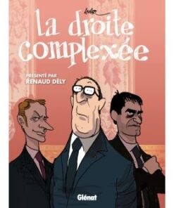La Droite complexée
