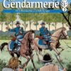 La Gendarmerie - De la Restauration à la Belle Époque