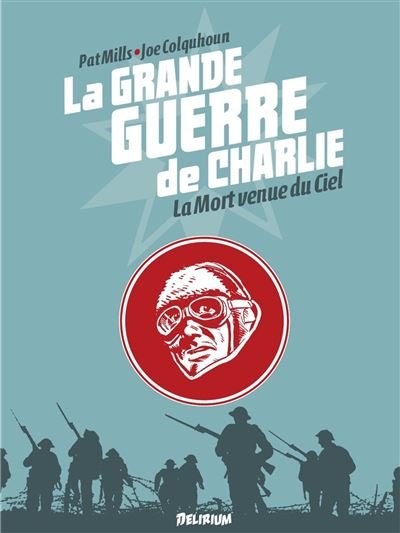 La Grande Guerre de Charlie - volume 9