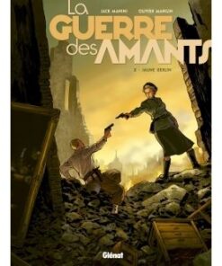 La Guerre des Amants - Tome 03