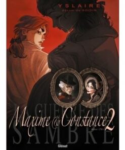 La Guerre des Sambre - Maxime et Constance - Tome 02