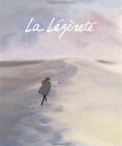 La Légèreté - Tome 0 - La Légèreté