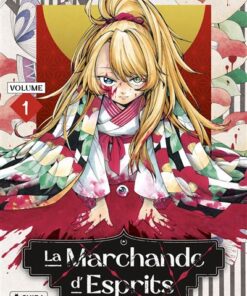 La Marchande d'Esprits T01