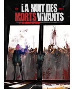 La Nuit des morts-vivants - Tome 02