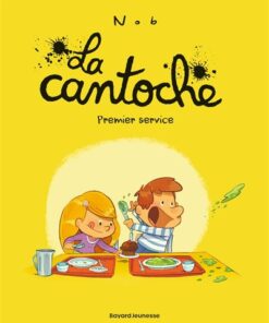 La cantoche, Tome 01