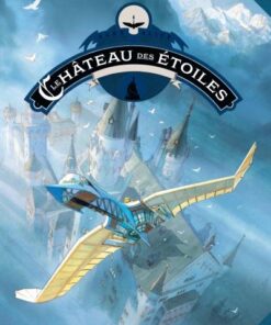 Le château des étoiles Tome 2 (2ème partie)