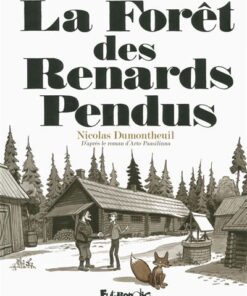 La forêt des renards pendus
