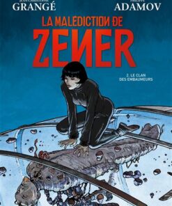La malédiction de Zener - Tome 02