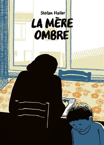 La mere ombre