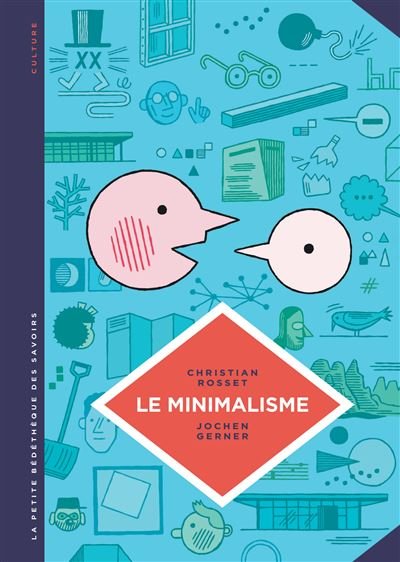 La petite Bédéthèque des Savoirs - Le Minimalisme. Moins c'est plus.