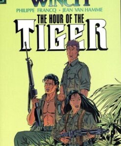 Largo Winch - tome 4 The Hour of the Tiger