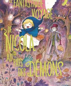 Le Fantastique voyage de Nicola au pays des démons T02