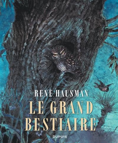 Le Grand Bestiaire - Le Grand Bestiaire