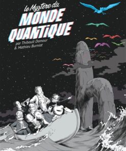 Le Mystère du monde quantique - Tome 0 - Le Mystère du monde quantique