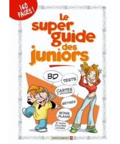 Le Super Guide des Juniors - 2009