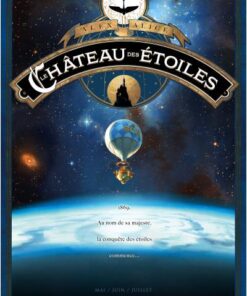 Le château des étoiles Tome 1 (1 ère partie)