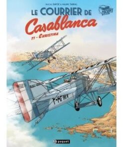 Le courrier de Casablanca T1