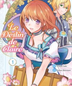 Le destin de Claire T01