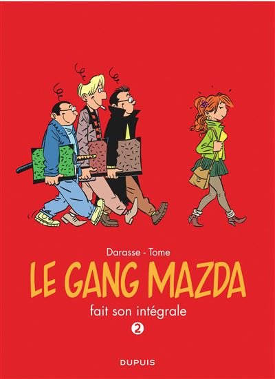 Le gang Mazda - L'Intégrale - Tome 2 - Gang Mazda - L'Intégrale