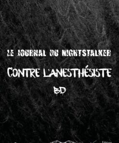 Le journal du Nightstalker contre l'Anesthésiste - BD