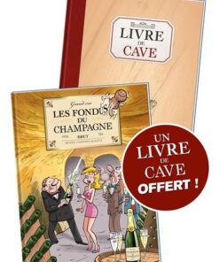 Les Fondus du vin : Champagne + Livre de cave offert