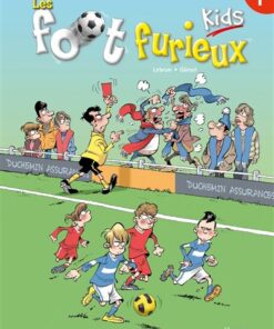 Les Foot furieux kids T01