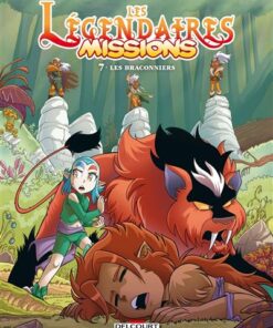 Les Légendaires - Missions T07