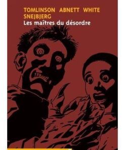Les Maîtres du désordre