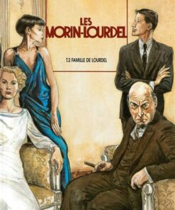 Les Morin-Lourdel - Tome 02