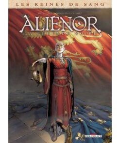 Les Reines de sang - Alienor, la Légende noire T04