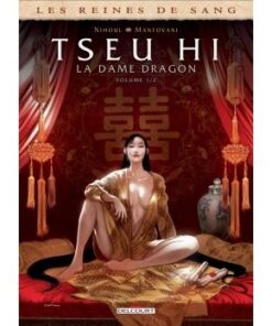 Les Reines de sang - Tseu Hi, La Dame Dragon T01
