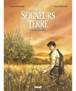 Les Seigneurs de la terre - Tome 01