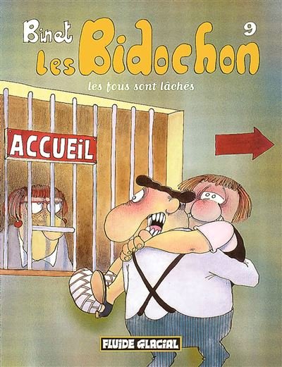 Les bidochon t.9 ; les fous sont laches