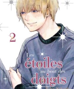 Les étoiles au bout des doigts - Tome 2