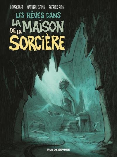 Les reves dans la maison de la sorciere